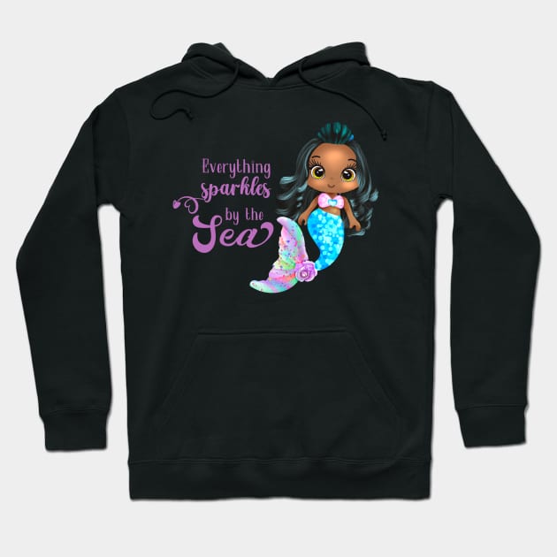 Black Mermaid, Everything Sparkles by the sea Hoodie by UrbanLifeApparel